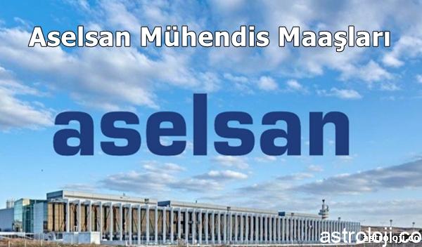 Aselsan Mühendis Maaşları 2024